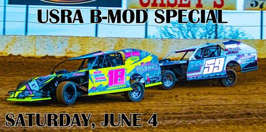USRA B-Mod Special Approaches with Weekly Racing at Lake Ozark Speedway