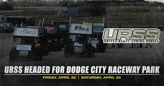 United Rebel Sprint Series Headed For Dodge City Raceway Park