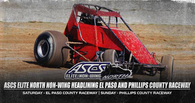 ASCS Elite North Non-Wing Headlining El Paso and Phillips County Raceway