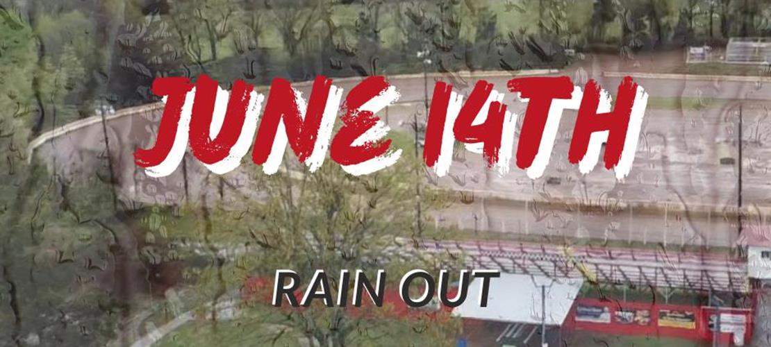 June 14th-Races Cancelled