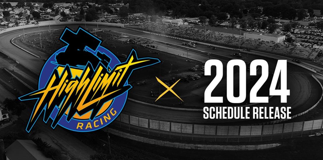 High Limit Racing Announces 2024 Schedule With 60...