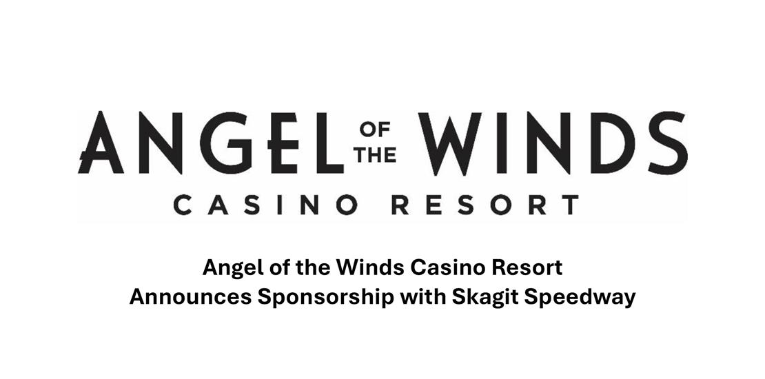 ANGEL OF THE WINDS CASINO RESORT  ANNOUNCES SPONSO...