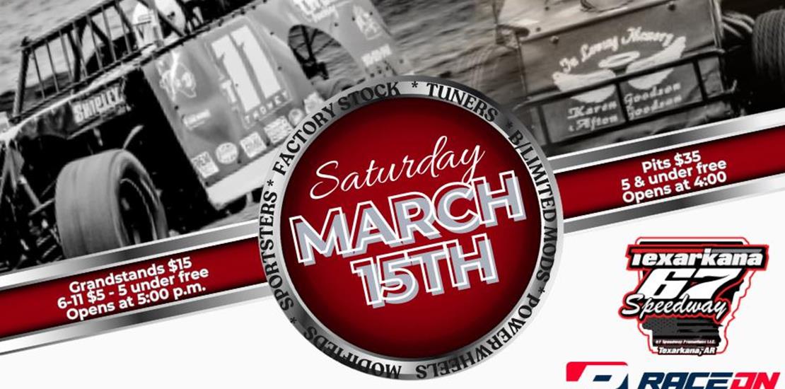 We are racing this SATURDAY Night, March 15th, 202...