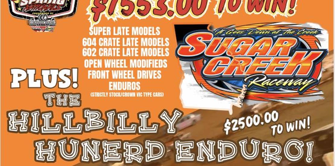 Spring National Supers and Hillbilly Hunerd resche...