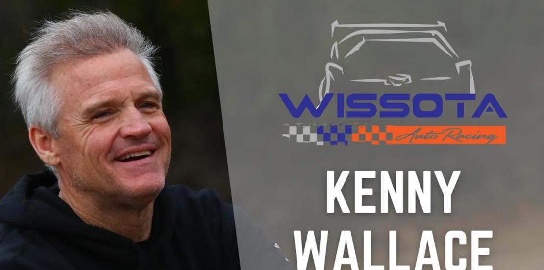 WISSOTA Announces Race Car Driver Kenny Wallace to...