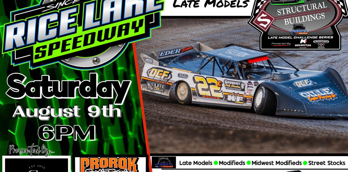 Rice Lake Speedway Hosts Late Models August 9th