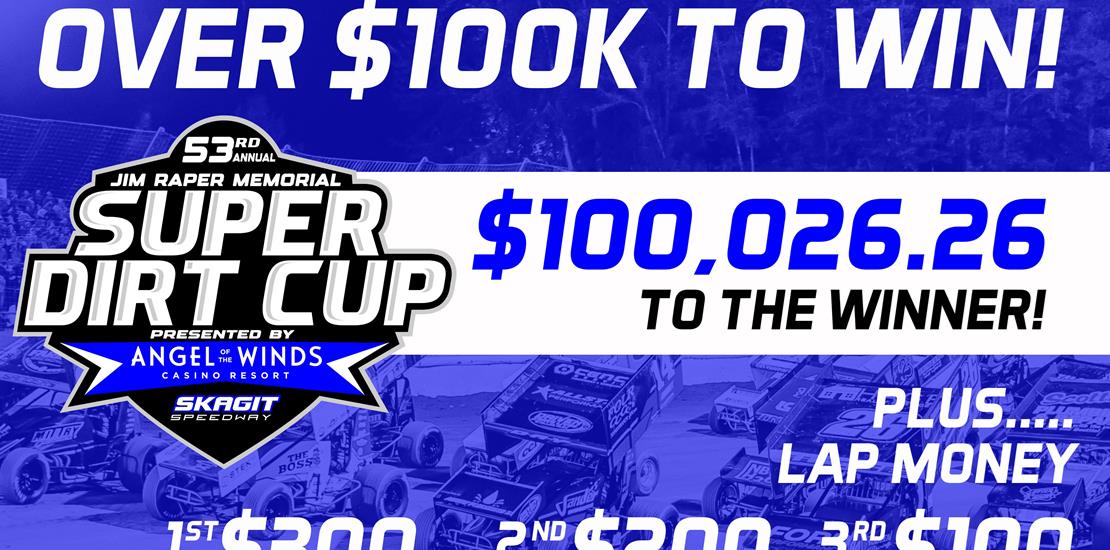 SUPER DIRT TO PAY $100,026.26 TO WIN!