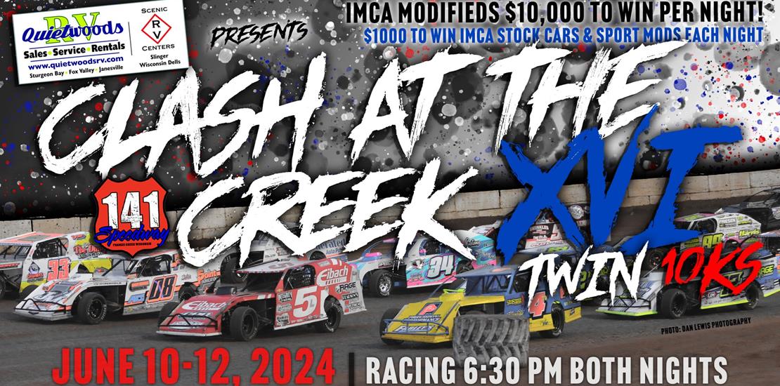 Clash at the Creek XVI is now TWIN $10KS courtesy...
