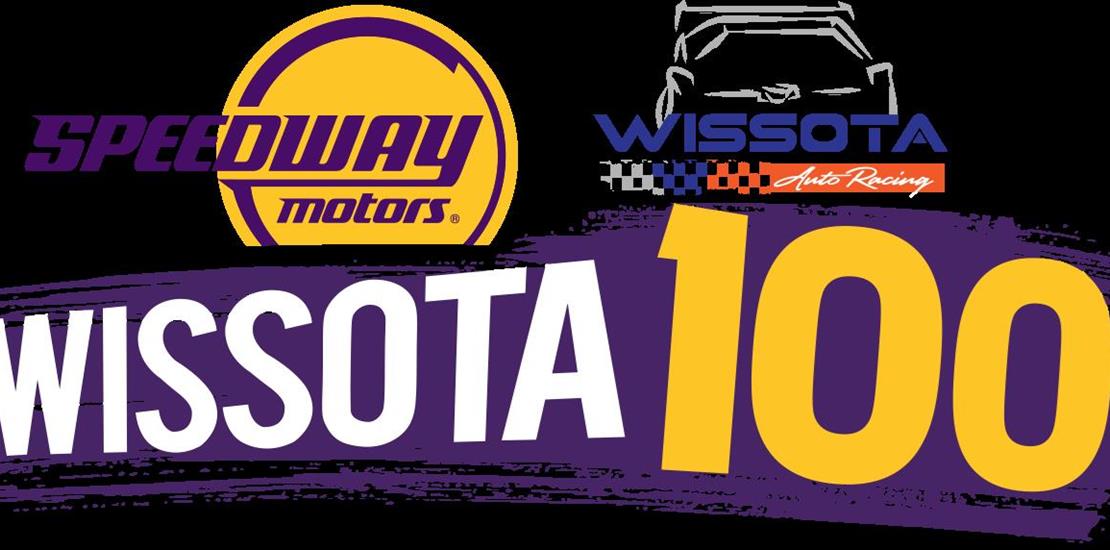 39th annual Speedway Motors WISSOTA 100 Returns to...