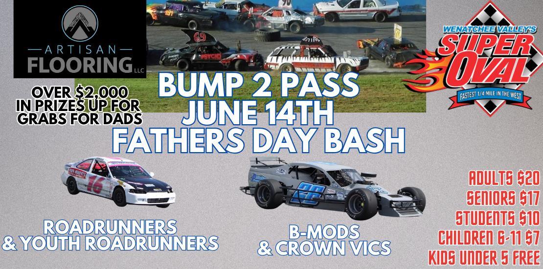 Bump 2 Pass & Fathers Day Bash