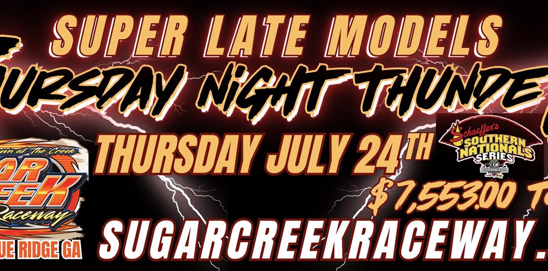 THURSDAY NIGHT THUNDER Set For July 24th!