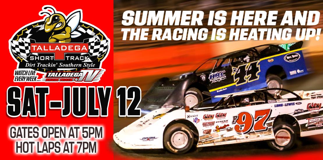 Talladega Short Track | JULY 12TH!