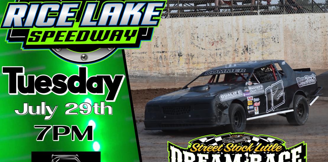 Street Stock Little Dream July 29th at Rice Lake S...