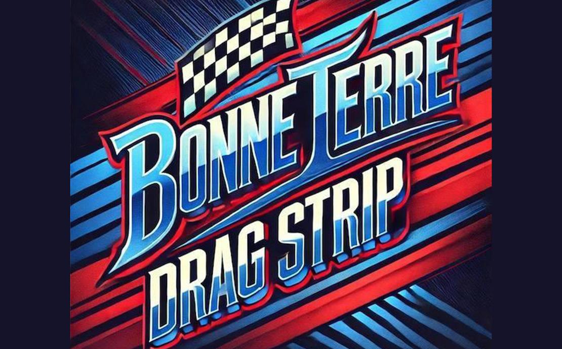 Bonne Terre Drag Strip to Host 10th Annual Autos 4...