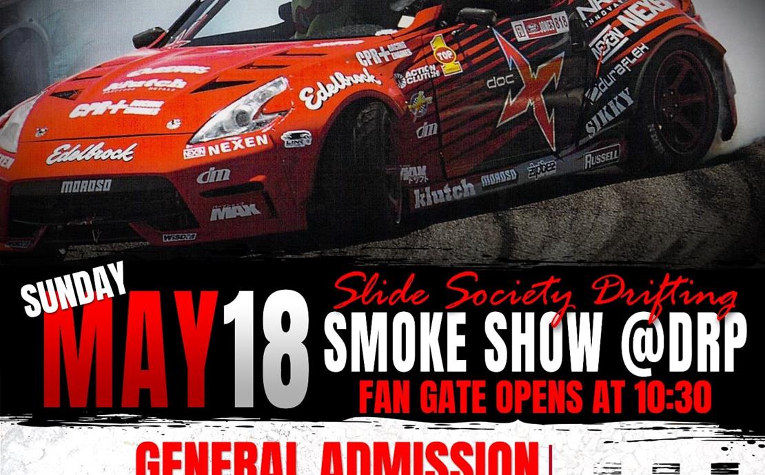 SLIDE SOCIETY SMOKE SHOW RETURNS SUNDAY MAY 18TH