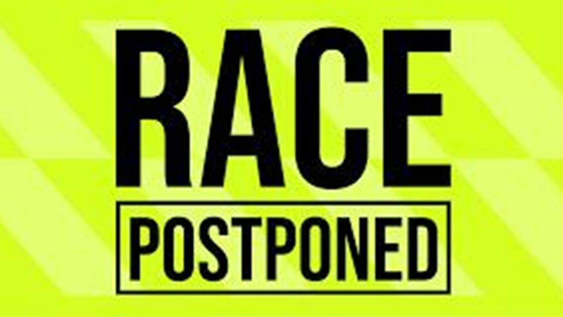 Races For July 8th Postponed A Week