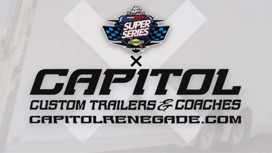Capitol Custom Trailers &amp; Coaches Partners with Short Track Super Series for 2024