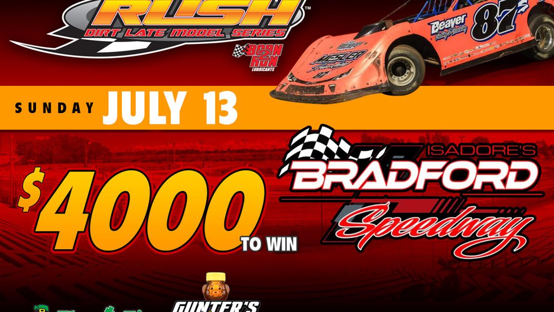 FLYNN&#39;S TIRE/GUNTER&#39;S HONEY TOUR HEADS TO BRADFORD ON SUNDAY FOR RICHEST HOVIS RUSH LATE MODEL EVENT IN TRACK&#39;S HISTORY WITH $4000 ON THE LINE