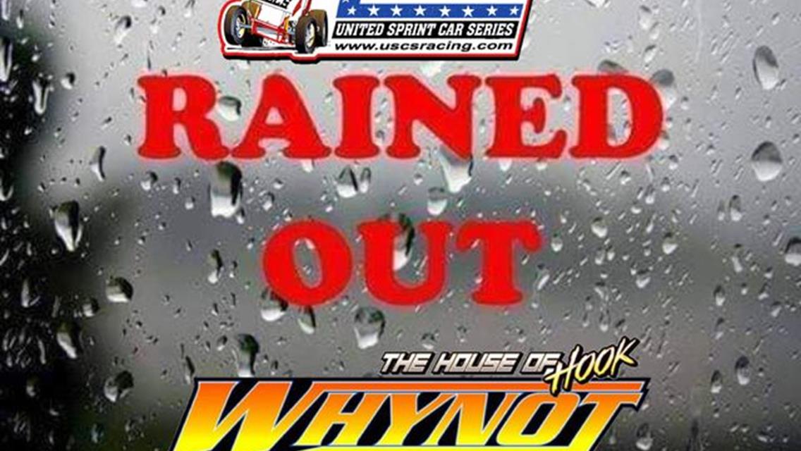 USCS Speedweek RAINED OUT at Whynot on Saturday