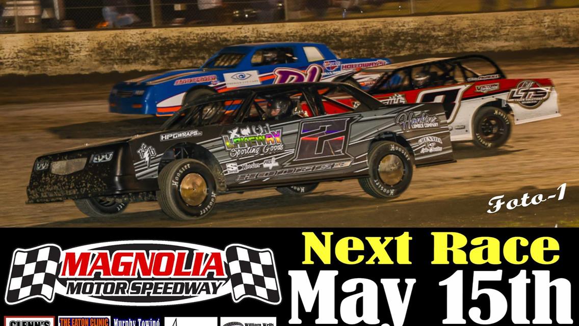 Magnolia Motor Speedway Weekly Racing Series Returns on Saturday, May 15