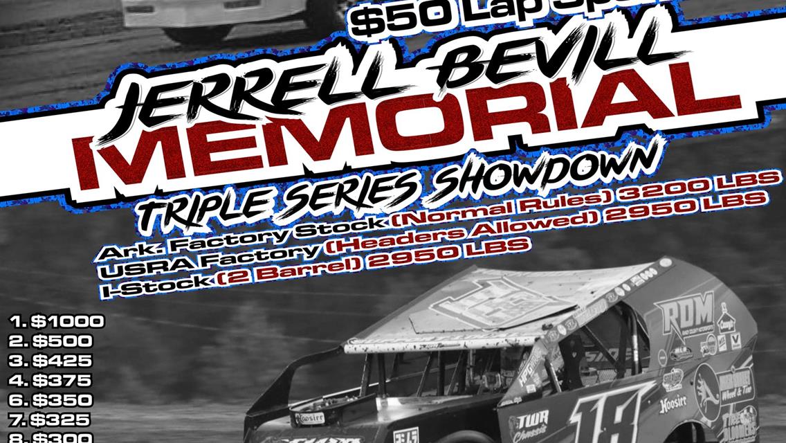Jerrell Bevill Memorial up next at 67 Speedway of Texarkana