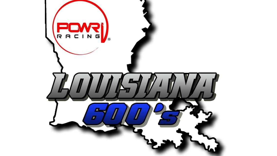 Louisiana 600’s to Come Under POWRi Sanction