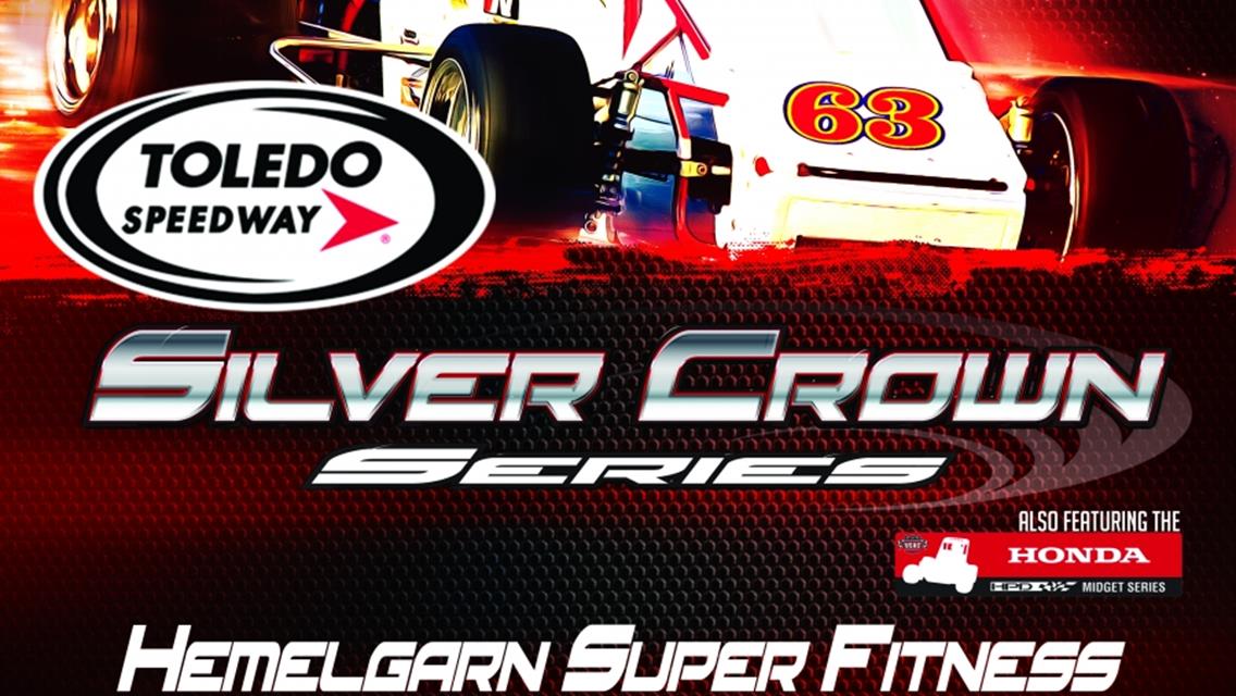 &quot;Rollie Beale Classic&quot; Silver Crown Opener at Toledo