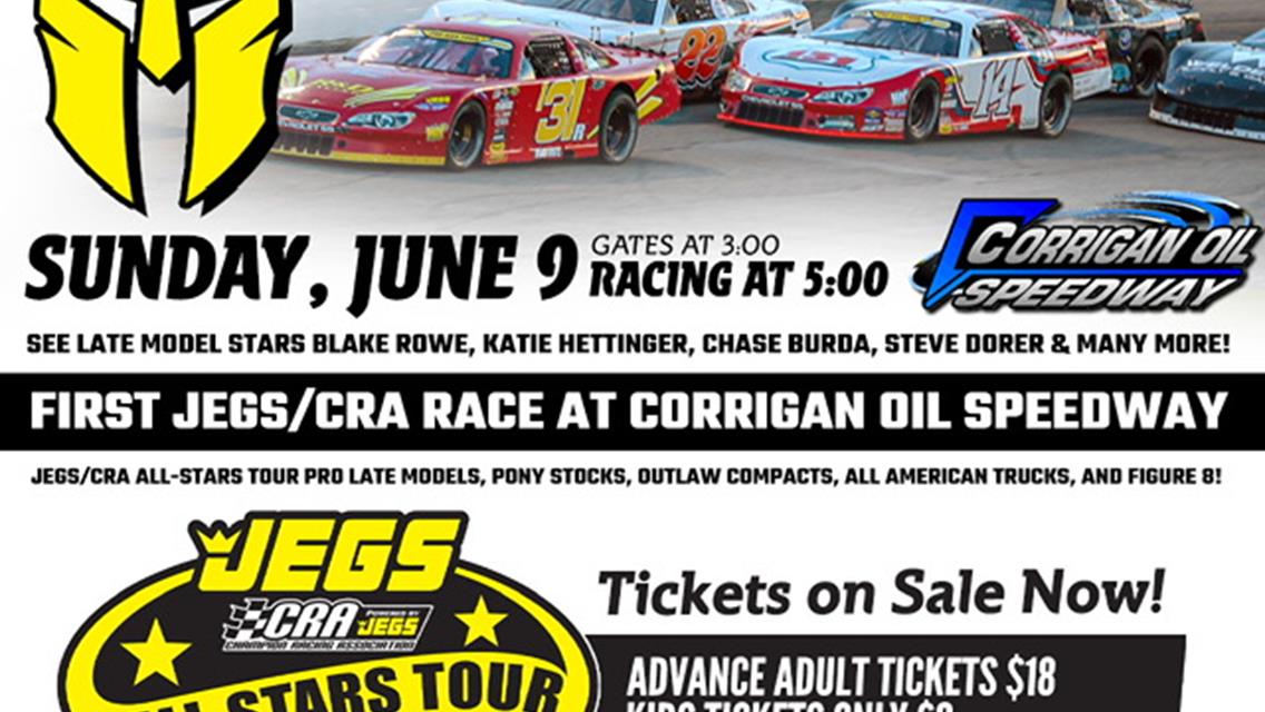 CRA JEGS Tour at Corrigan Oil Speedway June 9th 2024!