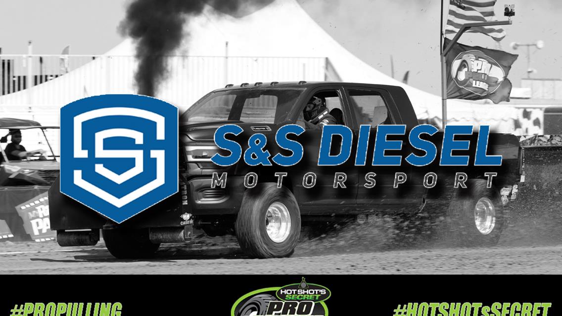 S&amp;S Diesel Motorsport® Joins Hot Shot&#39;s Secret Pro Pulling League as Contingency Partner for 2025