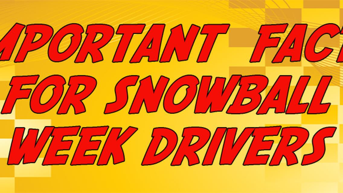 Important Things to Know if you are Driving in any of the 7 DIvisions at the Snowball