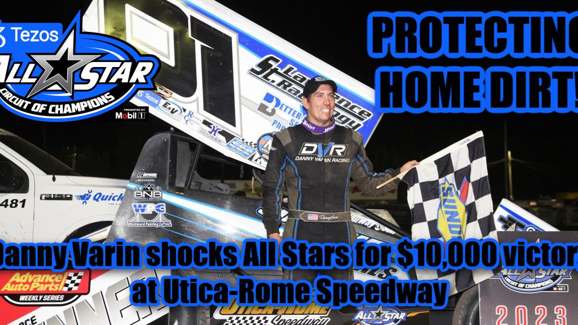Danny Varin shocks All Stars for $10,000 victory at Utica-Rome Speedway