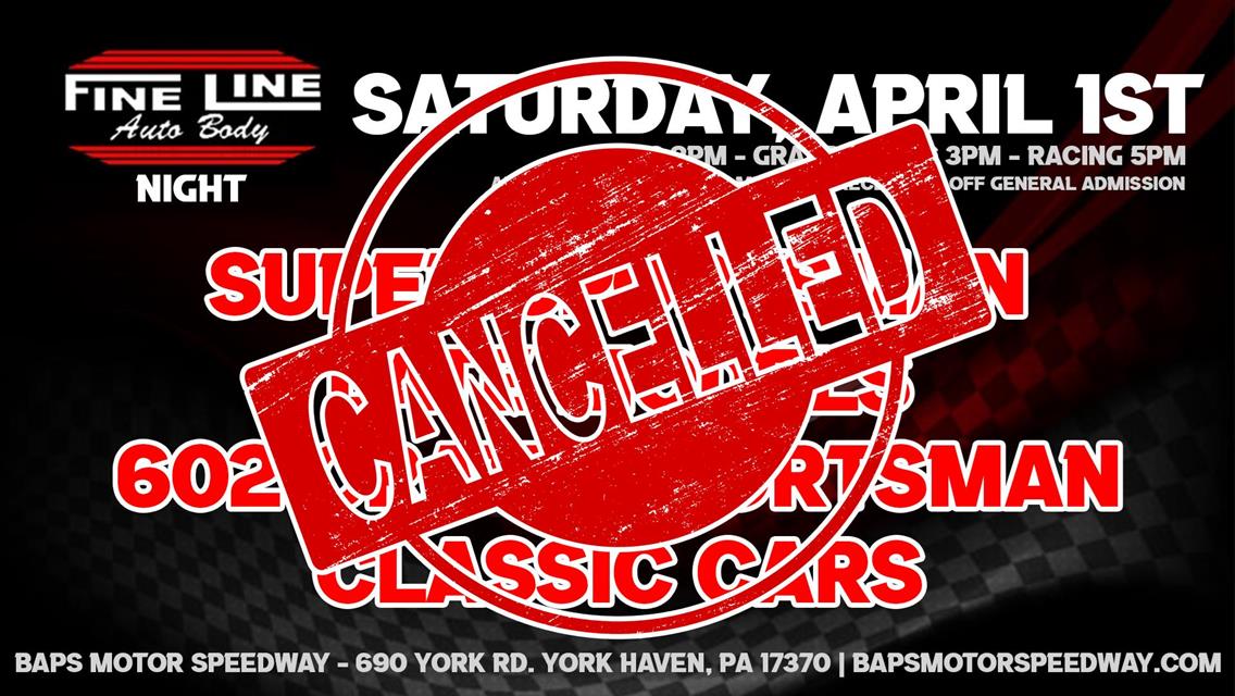 BAPS Cancels Saturday, April 1st Racing Program