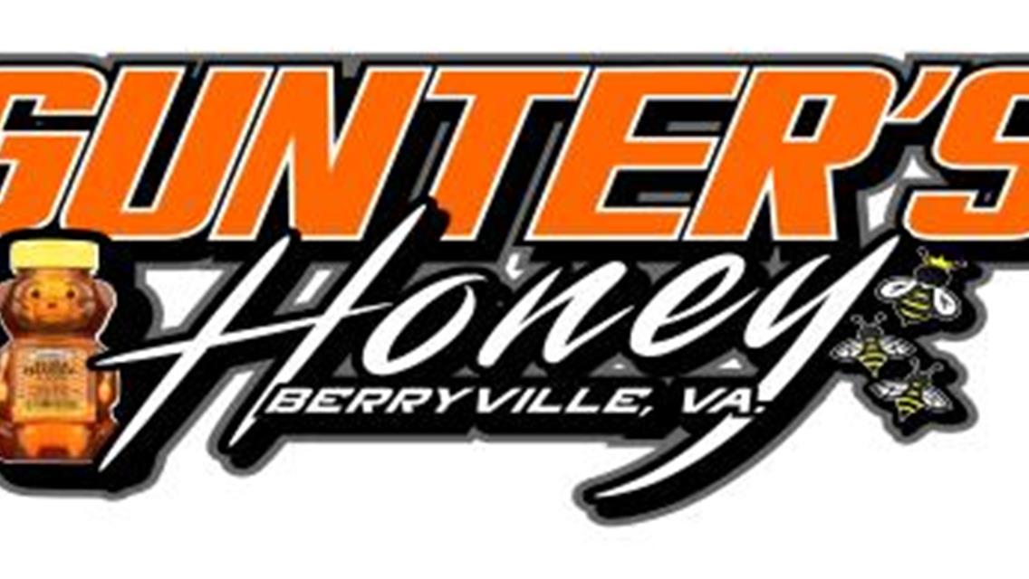 GUNTER&#39;S HONEY JOINS FLYNN&#39;S TIRE AS PRESENTING SPONSORS OF THE RICHEST RUSH LATE MODEL TOURING SERIES CHAMPIONSHIP IN SERIES HISTORY; RECORD $76,200