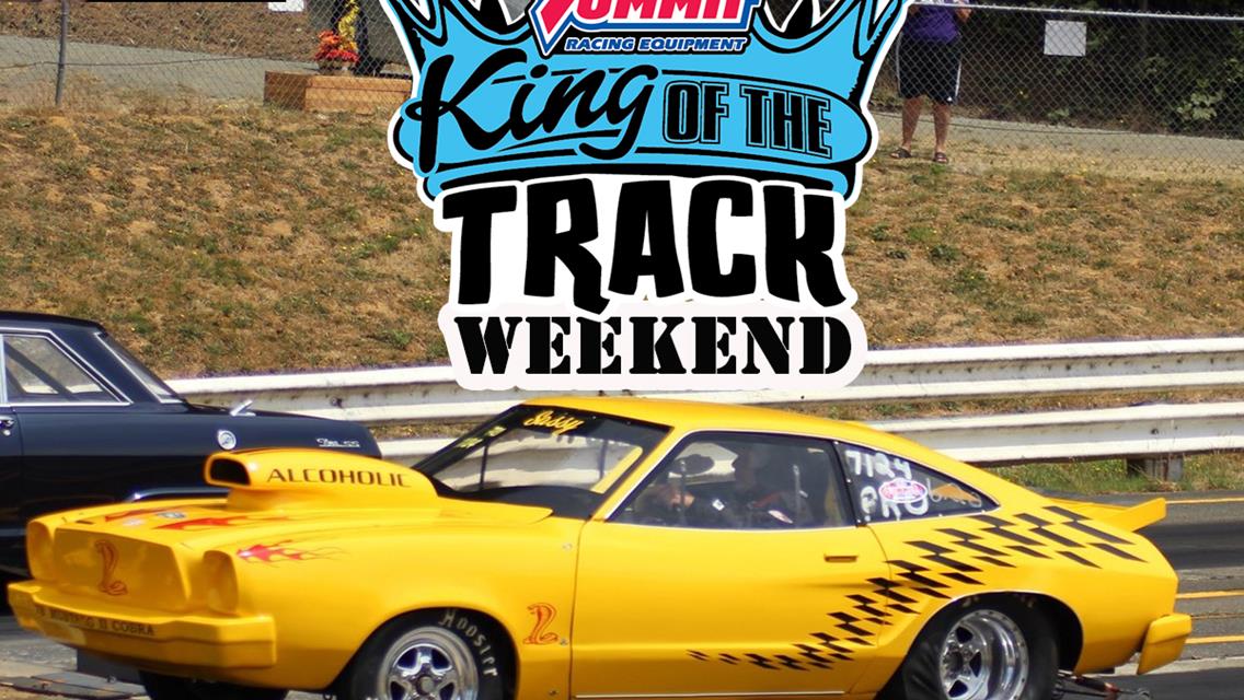 King Of The Track Weekend NHRA Drag Racing
