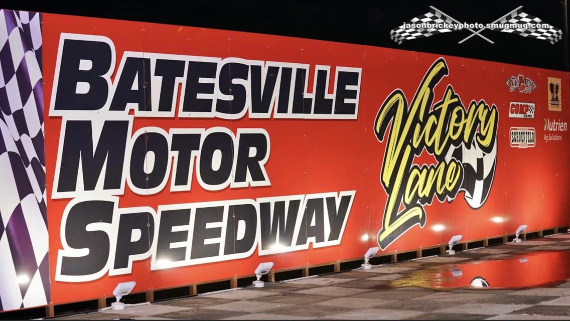 Batesville Motor Speedway, Saturday, June 14th- Canceled Due to Wet Grounds