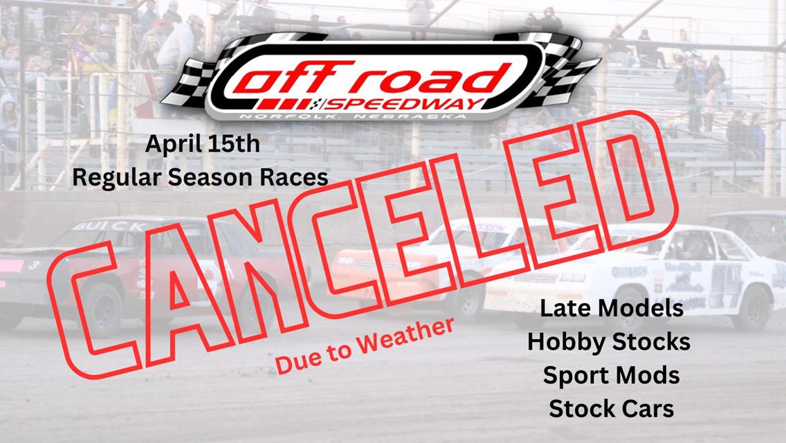 April 15th races canceled