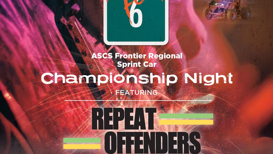 Big Sky Speedway Presents First-Ever Mile 16 Music Fest Featuring Repeat Offenders &amp; ASCS Frontier Regional Sprint Car Championship