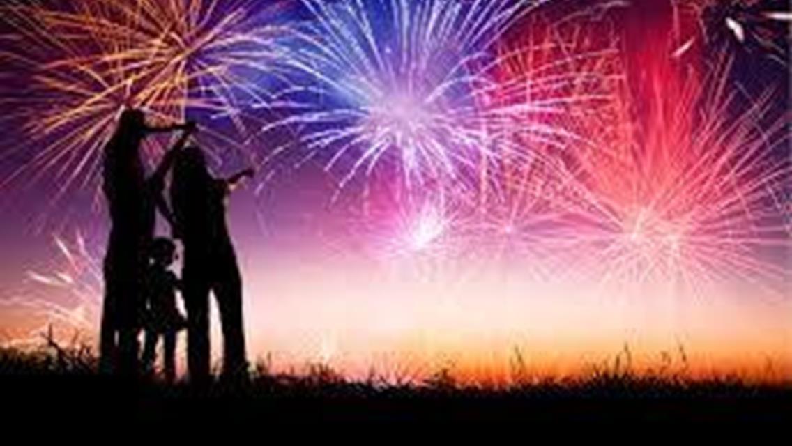 Annual Fireworks Shows and Modifieds $1000 to Win July 5th