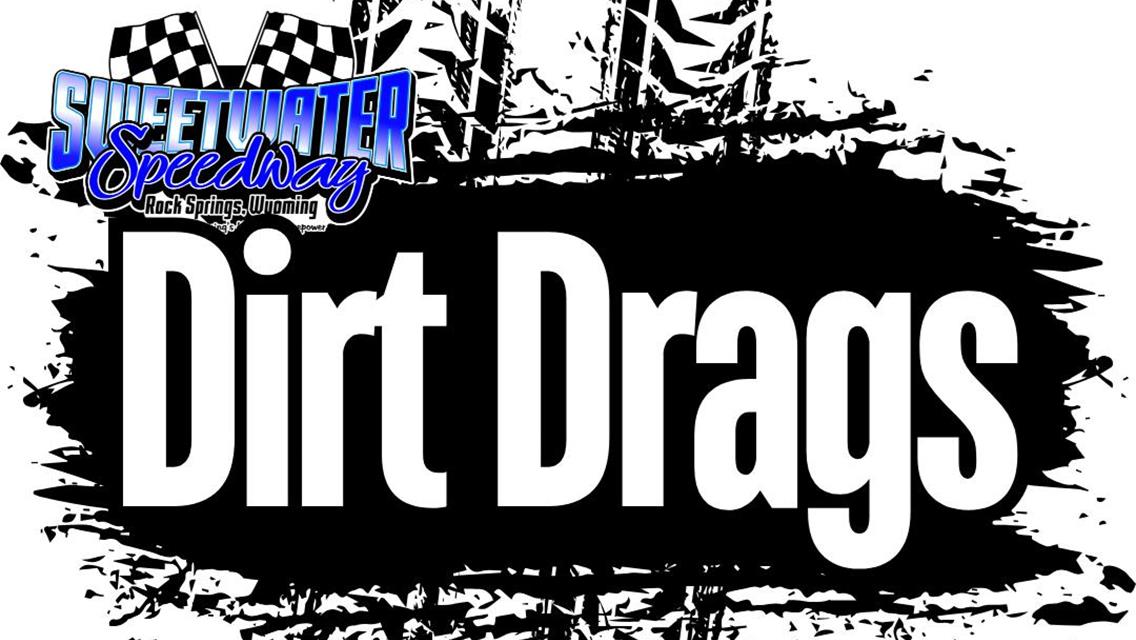 Dirt Drags Coming in September 2025!