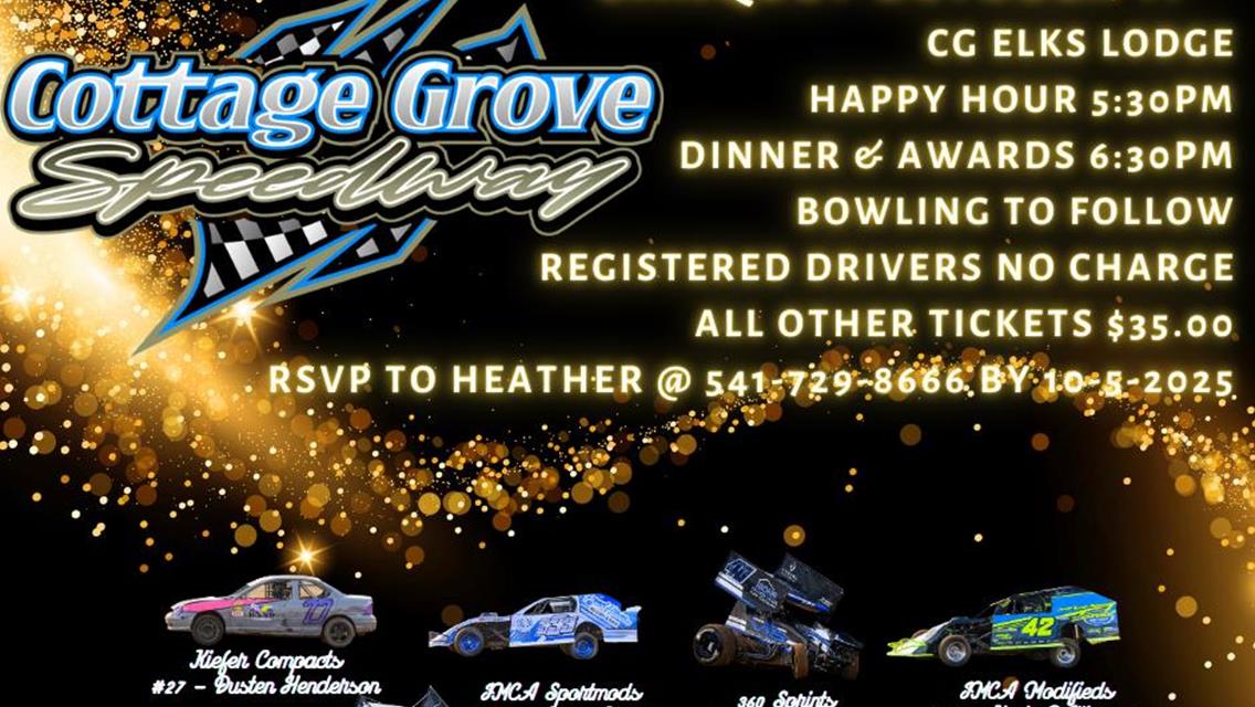 COTTAGE GROVE SPEEDWAY BANQUET INFO!!