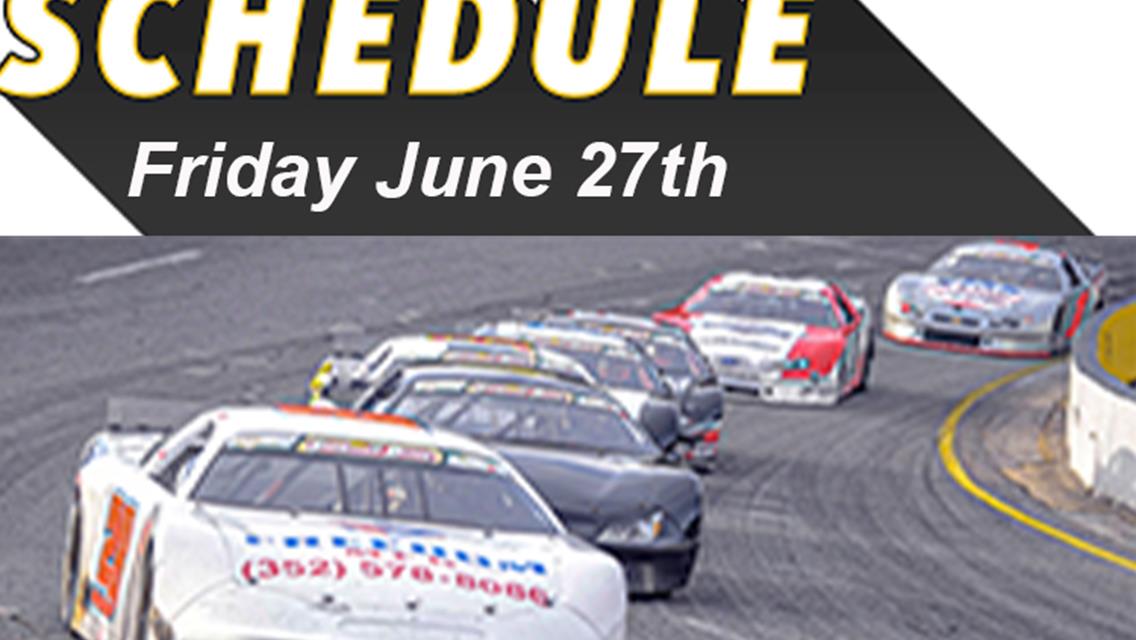 Detail Schedule for 6 Features on June 27, including 100 lap Blizzard.