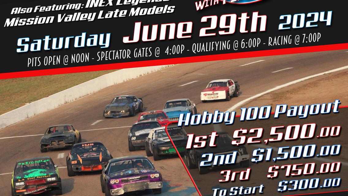 Mission Valley Super Oval is excited to announce the S &amp; S Sports Hobby Stock 100!