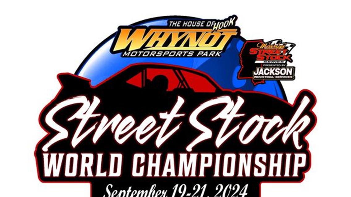 2024 Street Stock World Championship September 19-21