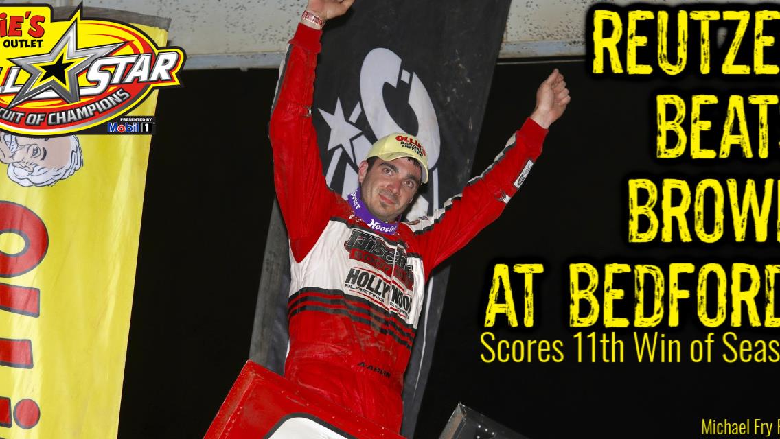 Aaron Reutzel rolls to 11th All Star win of 2019 during Thursday night Bedford visit