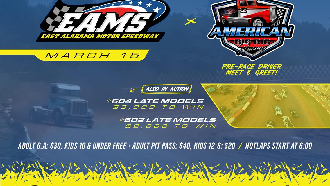 American Big Rigs, $3k to win 604, $2k to win 602 (March 15)