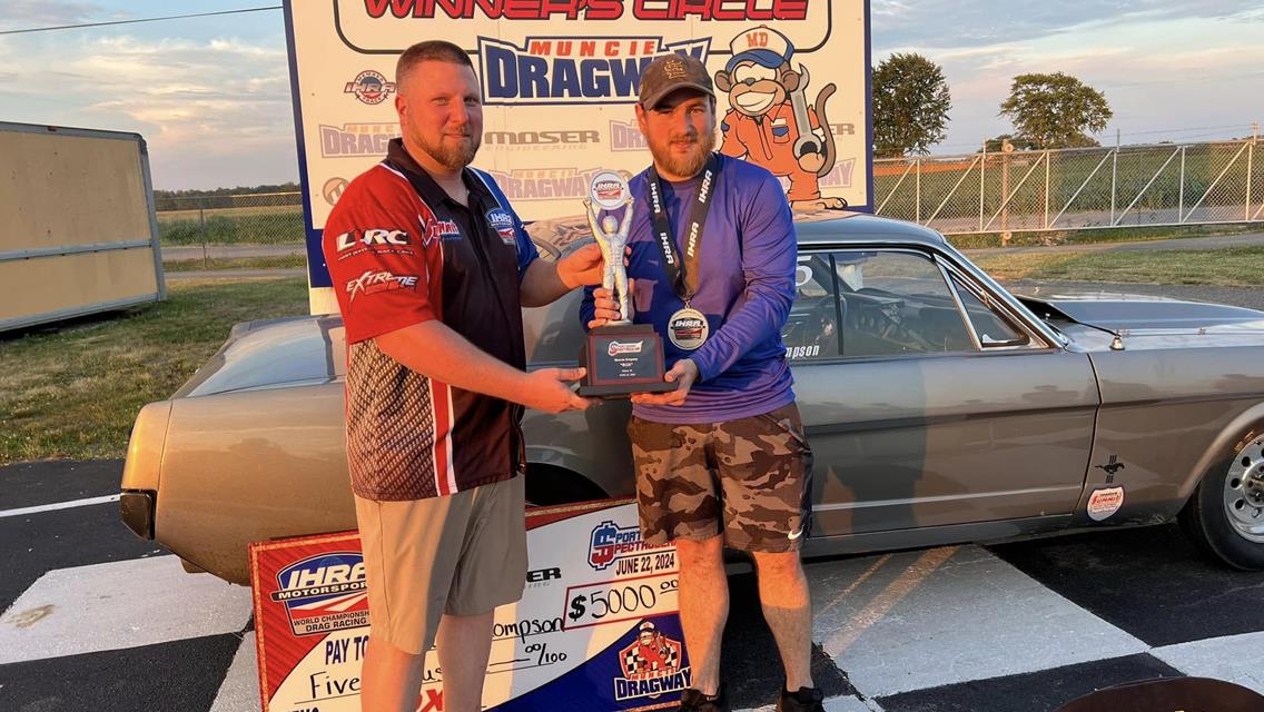 Thompson, Walters, Robbins, VanNote Score Victories at IHRA Sportsman Spectacular presented by Moser at Muncie Dragway