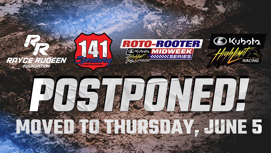POSTPONED: Storms Push Rayce Rudeen Foundation Race at 141 Speedway to Thursday, June 5