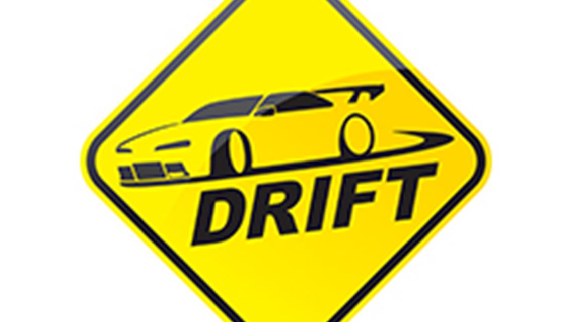 Drifting is Back  this weekend!