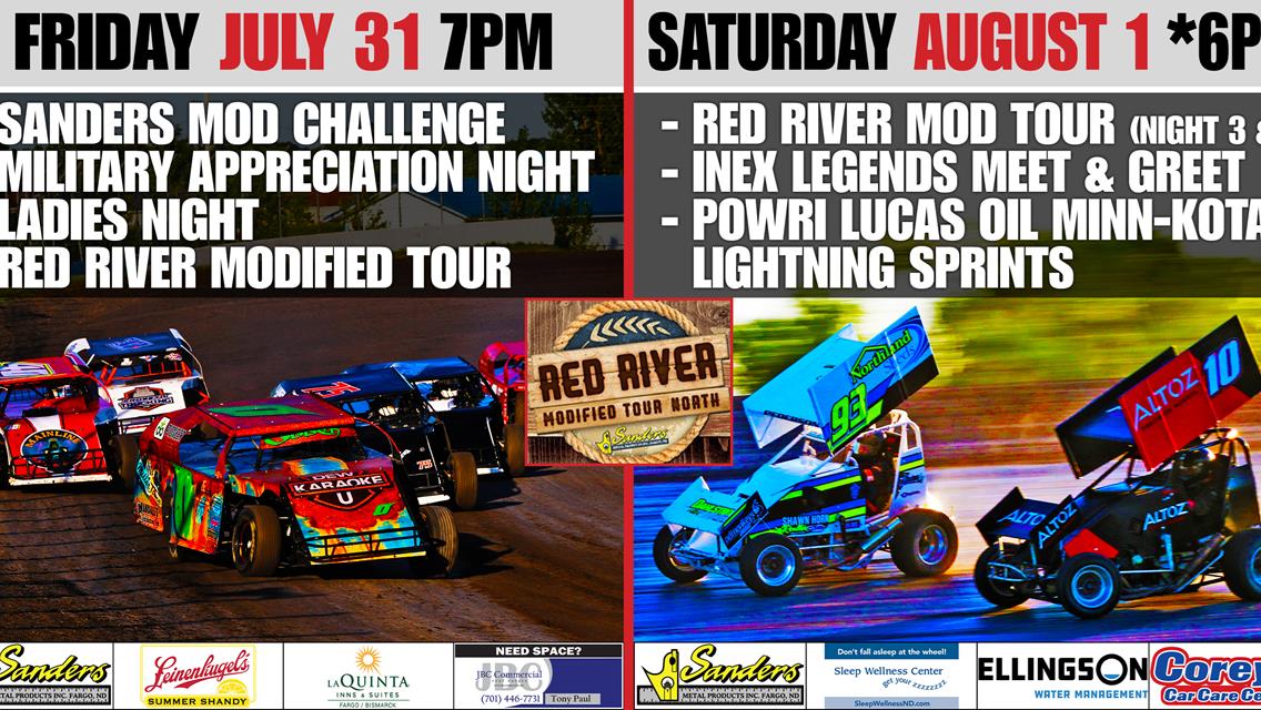 July 31 &amp; August 1 - Sanders Mod Challenge | Military Appreciation | Ladies Night | Red River Mod Tour | INEX Legends Meet &amp; Greet | Lightning Sprints