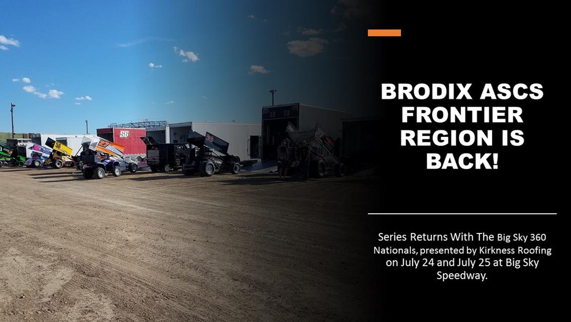 ASCS Frontier Region Returning With Big Sky 360 Nationals At Big Sky Speedway